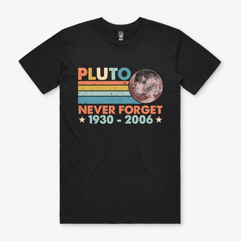 Pluto Never Forget Astronomy
