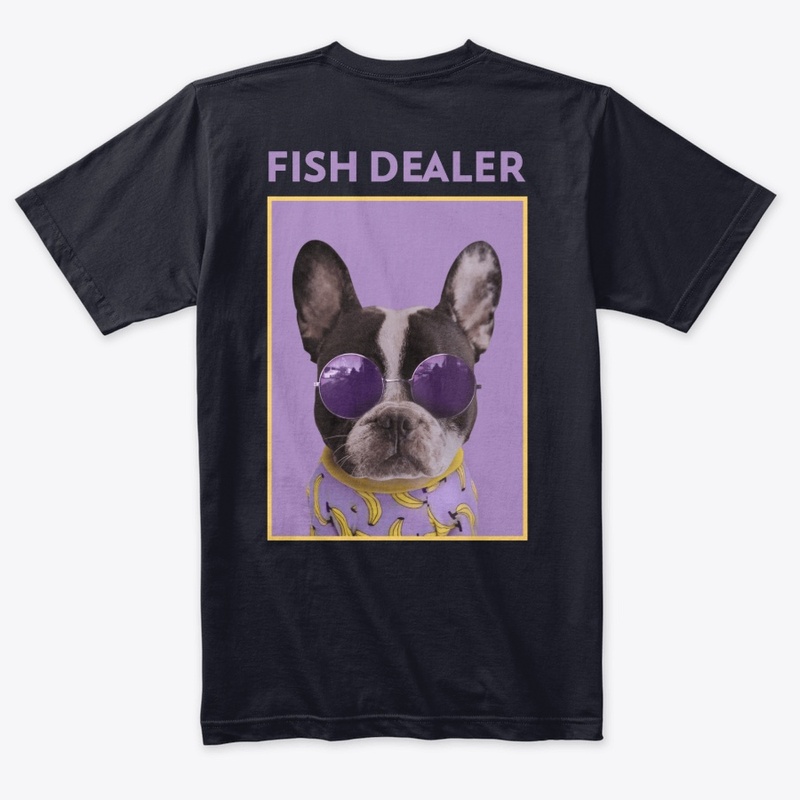 FISH DEALER - DOG