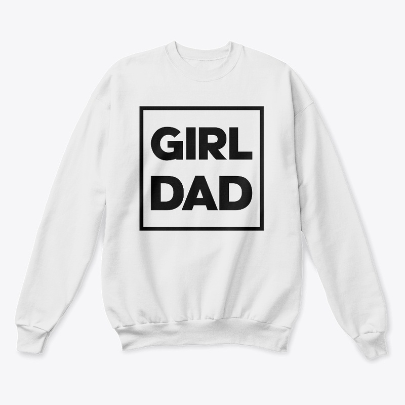 Girl Dad Fathers Day Funny Fathers Tee