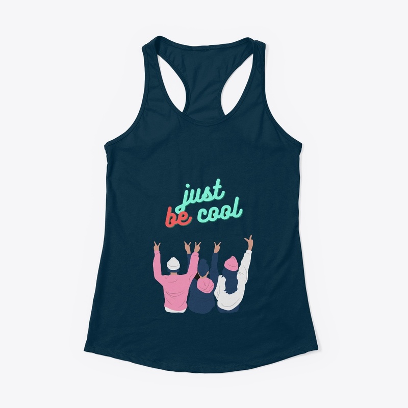 Just be cool