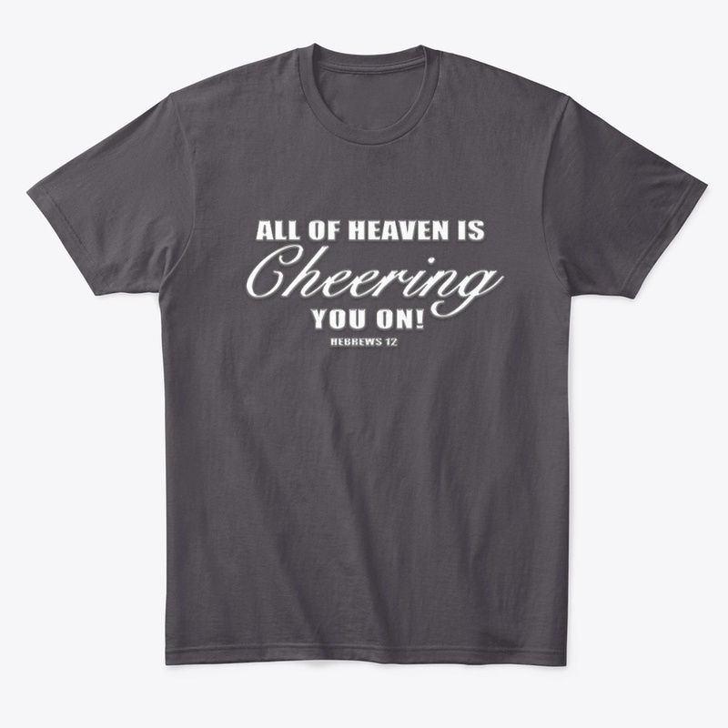 All Of Heaven Is Cheering You On