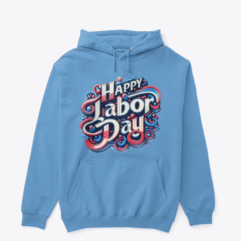 HAPPY LABOR DAY