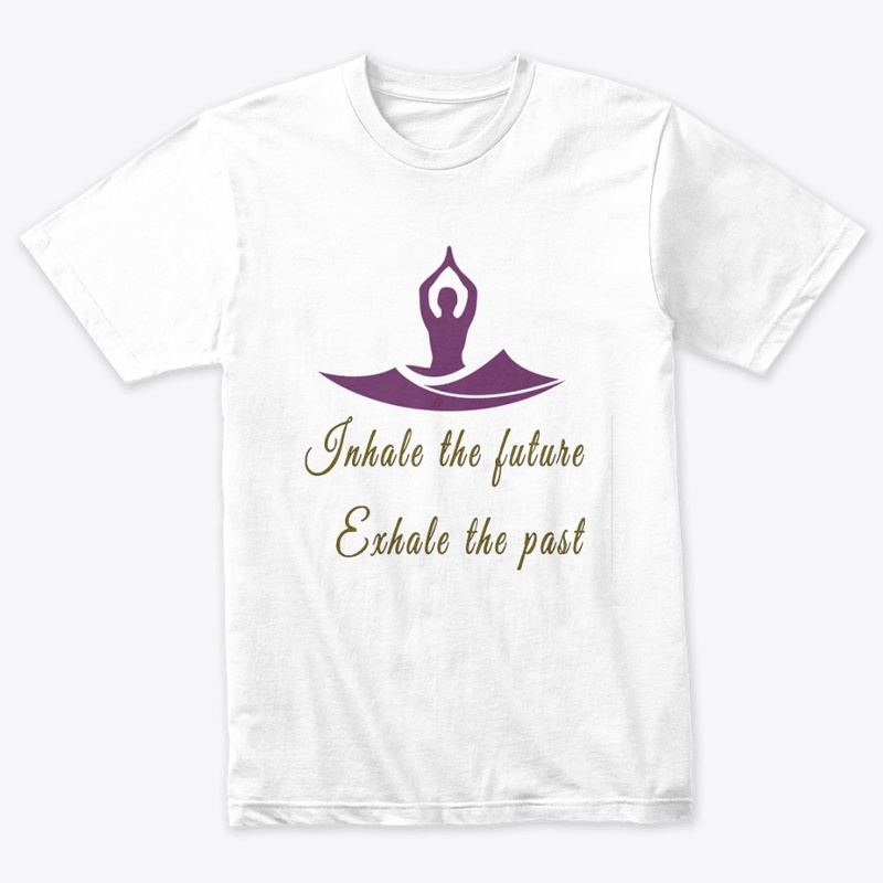 #Inhale future &amp; Exhale past