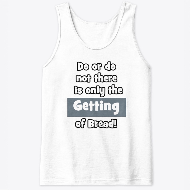 Get that Bread
