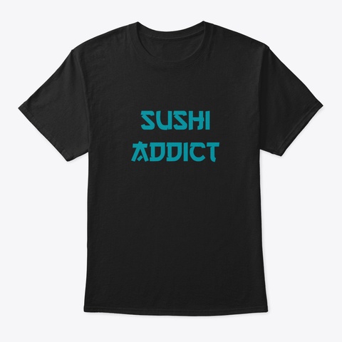 Sushi Addict Japanese Food Japan Tofu Black T-Shirt Front