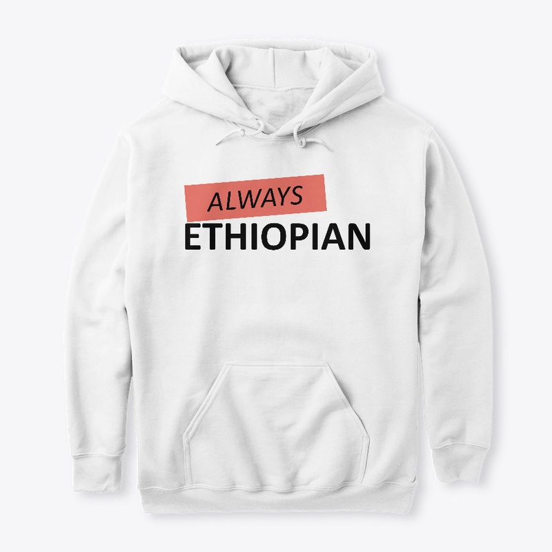 Always Ethiopian 