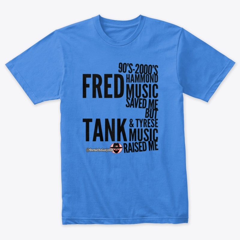 Fred Hammond to Tank & Tyrese Black Tee