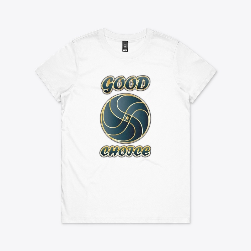 Good choice