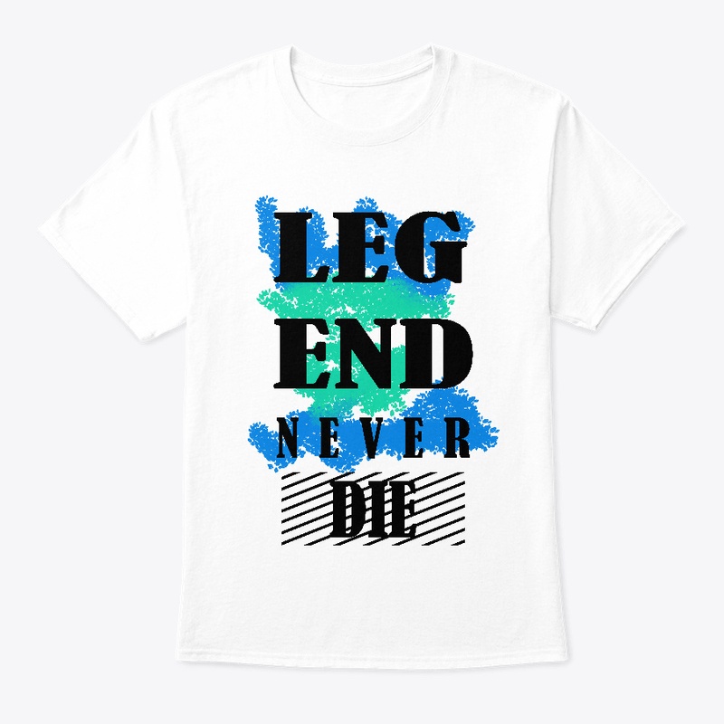Legend Never Die T-shirt