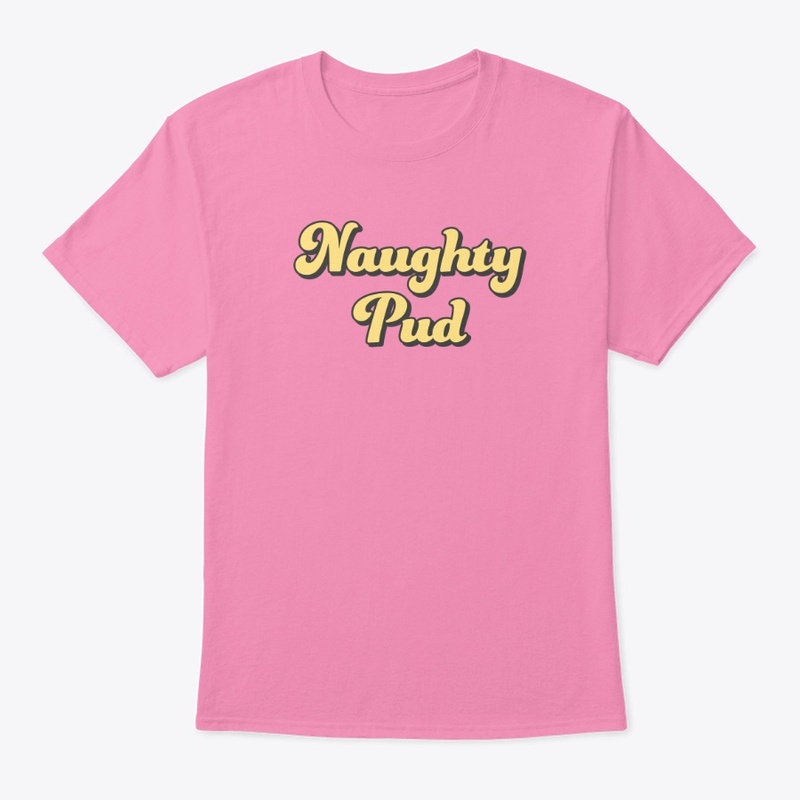 Naughty Pud Tee