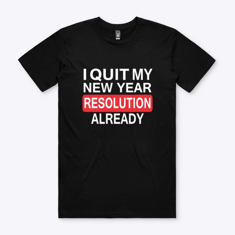 I Quit My New Year Resolution Already