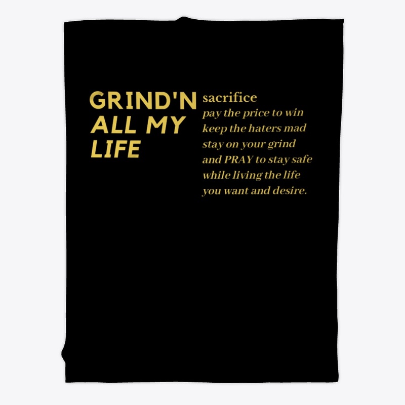Grind'N All My Life