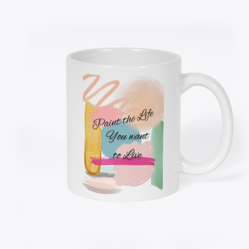 Paint the Life You Want 