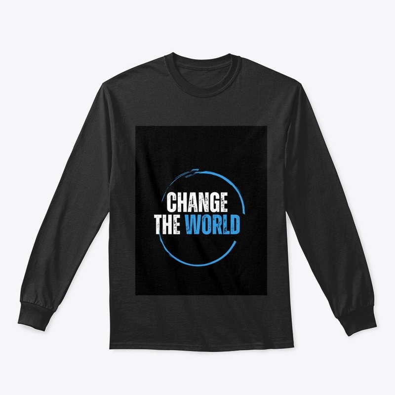 Change the world ( T-shirt)