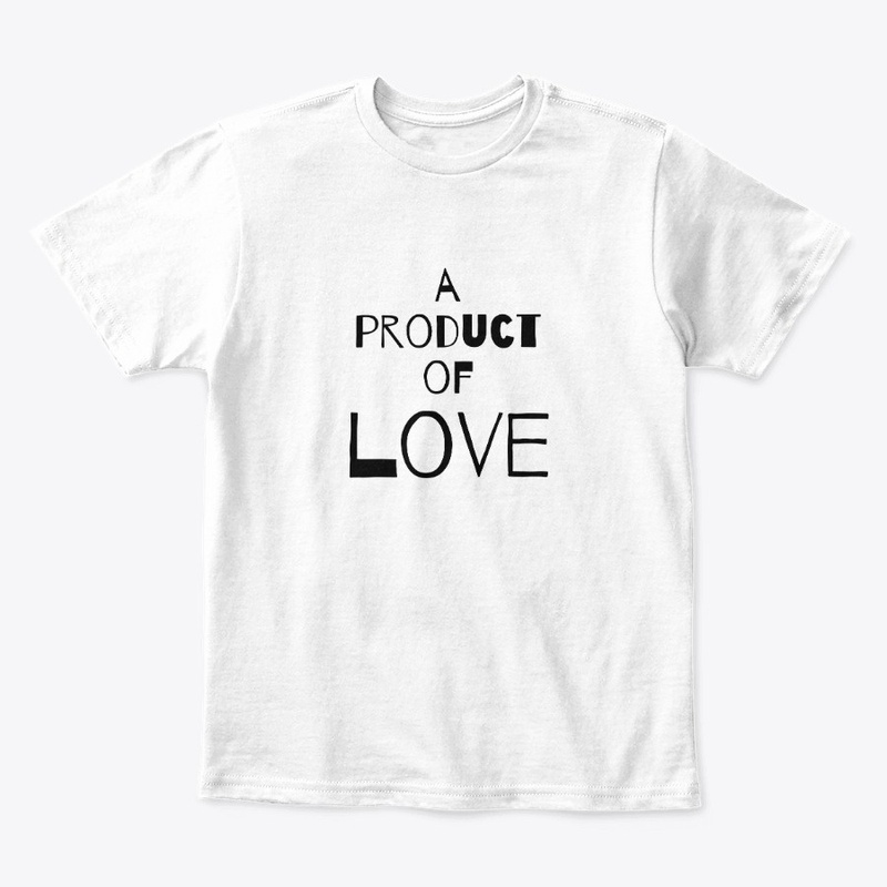 A Product Of Love Tee Kids 