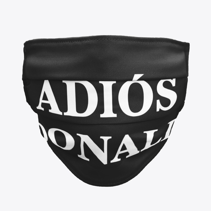 Adios Donald Funny Political Election