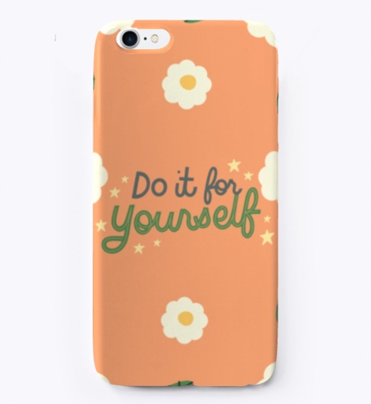 do it for your self