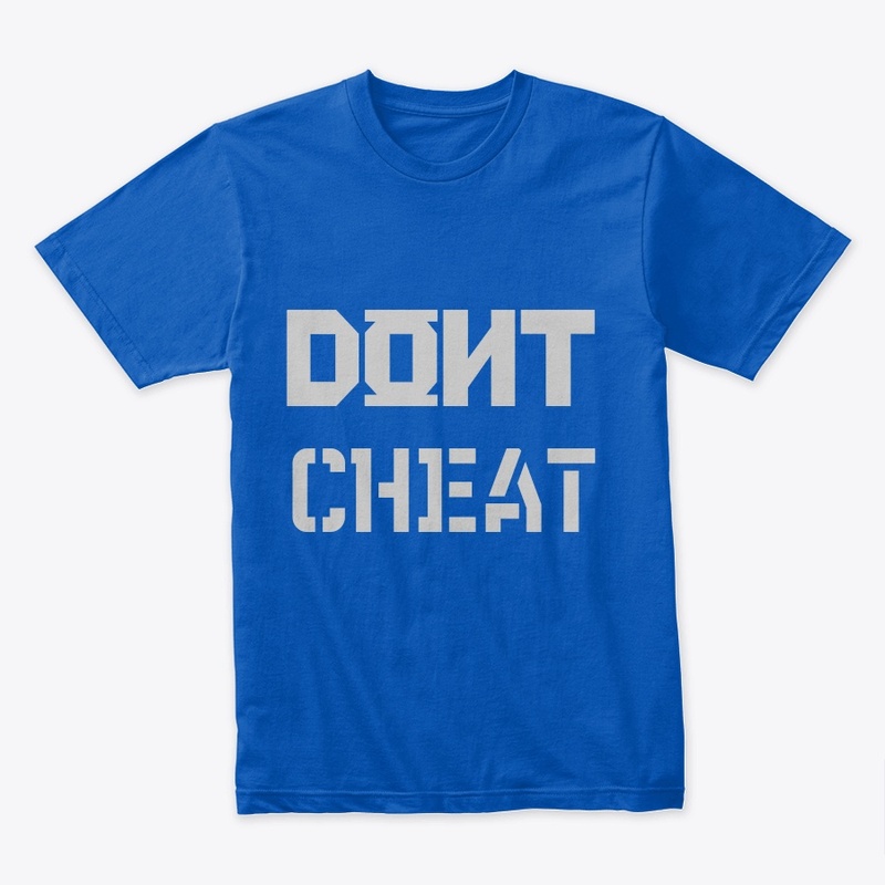 Dont Cheat