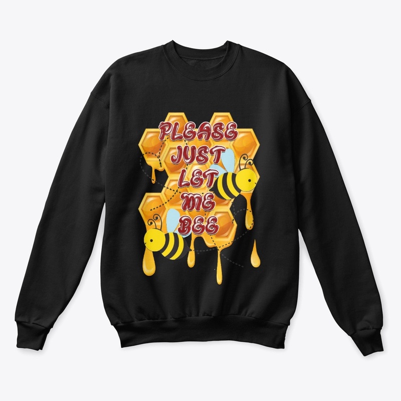 Just Let Me Bee