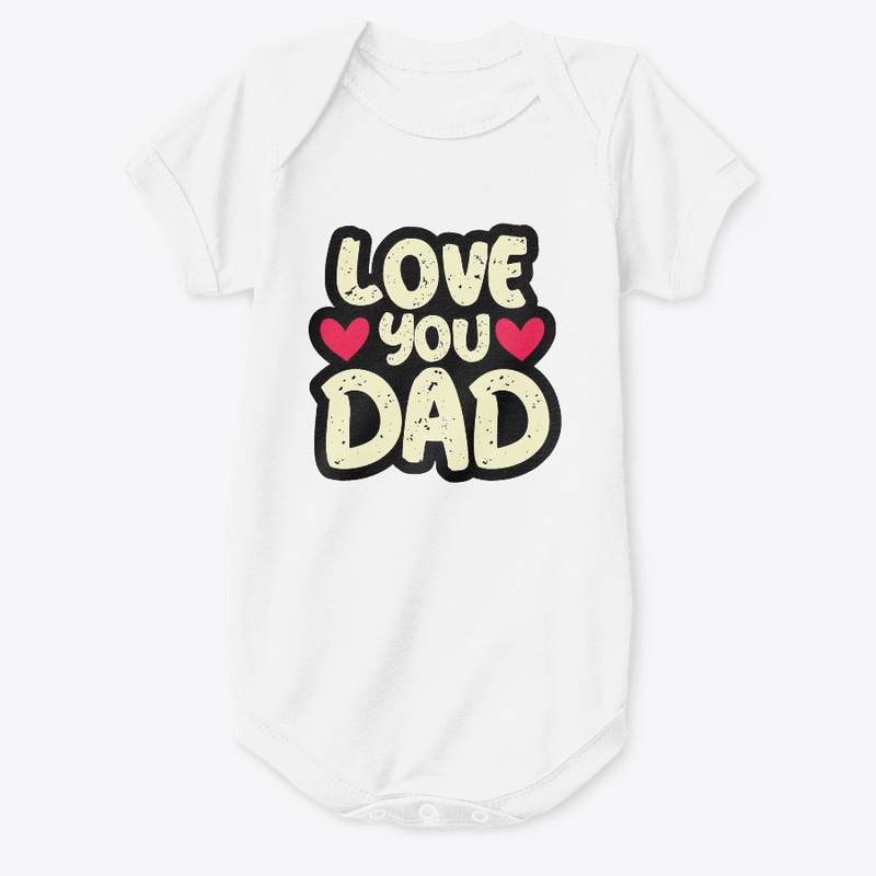 Love You DAD