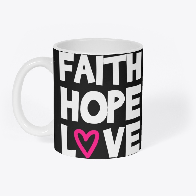 Faith Hope Love