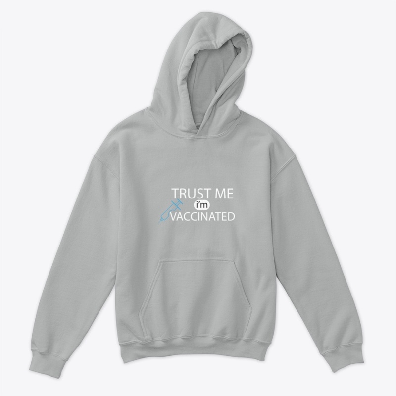 TRUST ME I'M VACCINATED