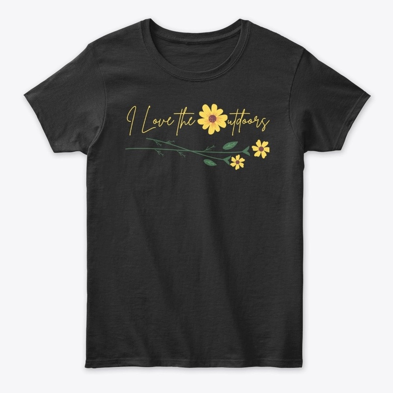 I Love the Outdoors Flowers