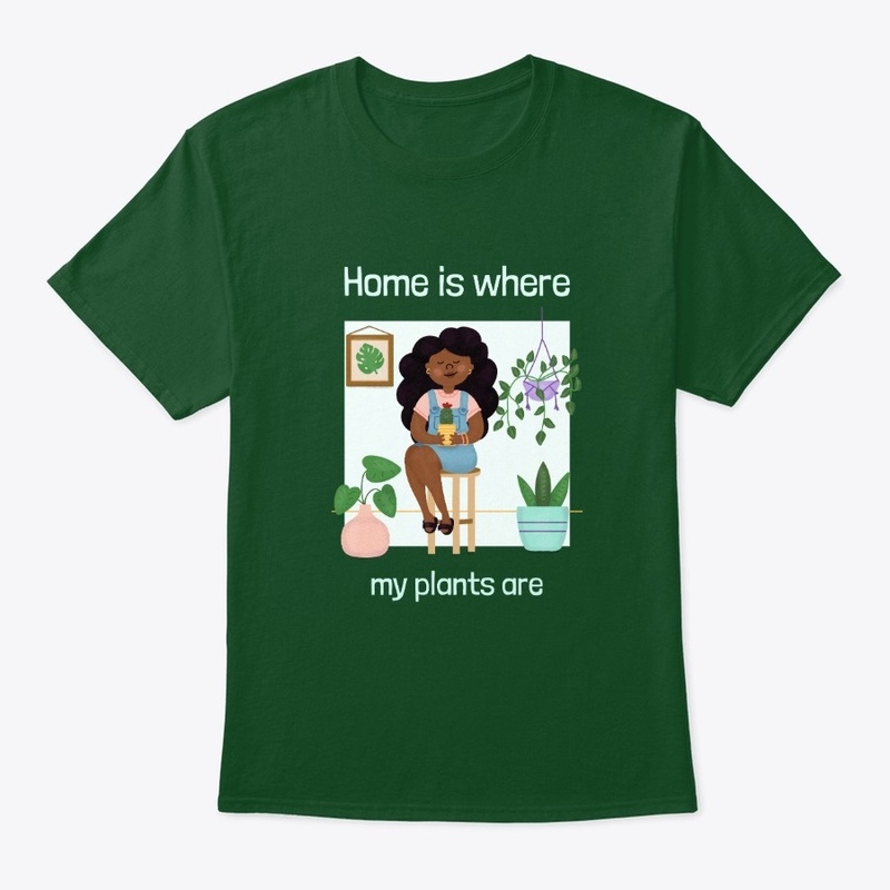 Home Is Where My Plants Are