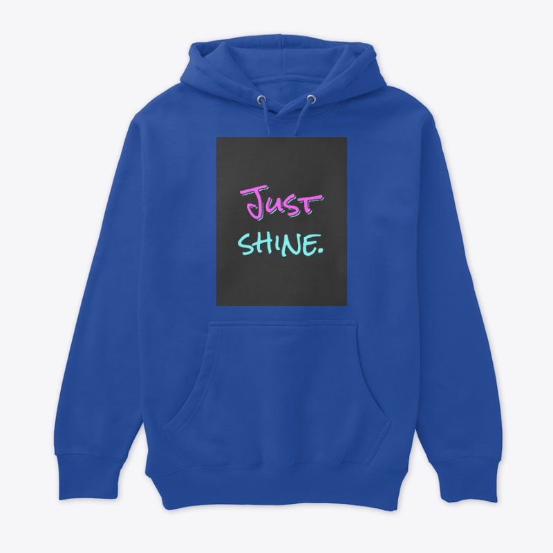 JUST SHINE