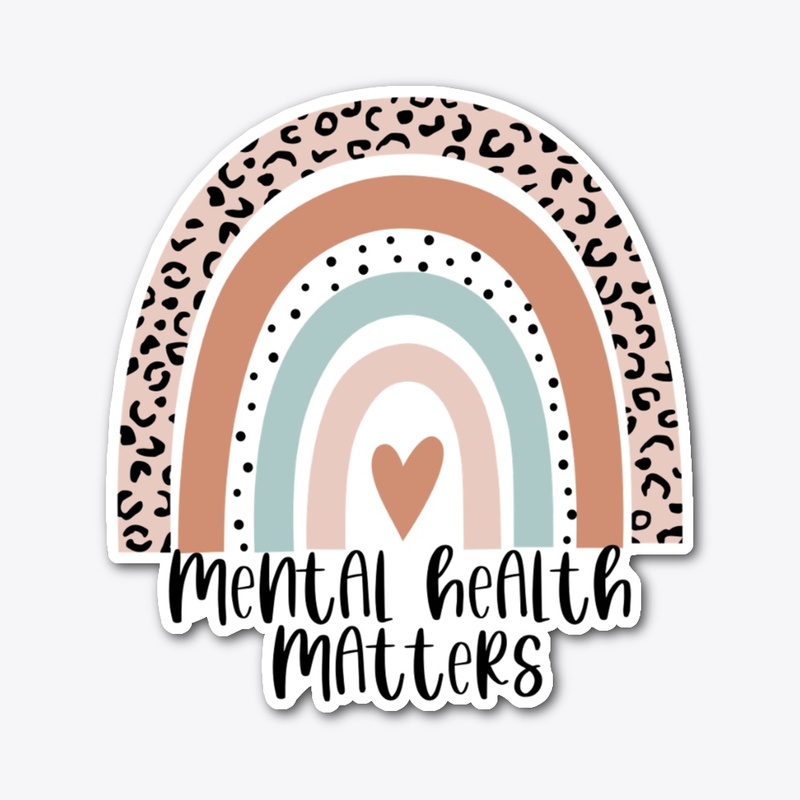 Mental Health Matters - Mental Health