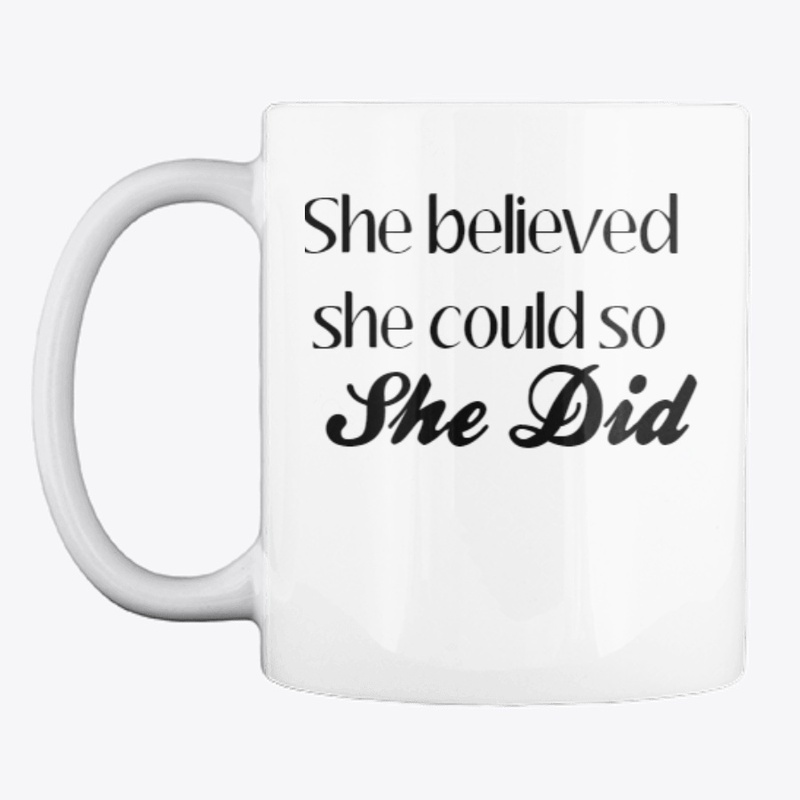 She Believed She Could So She Did