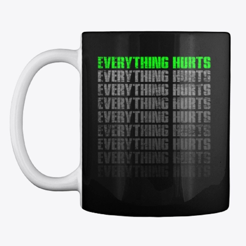 Workout - Everything Hurts