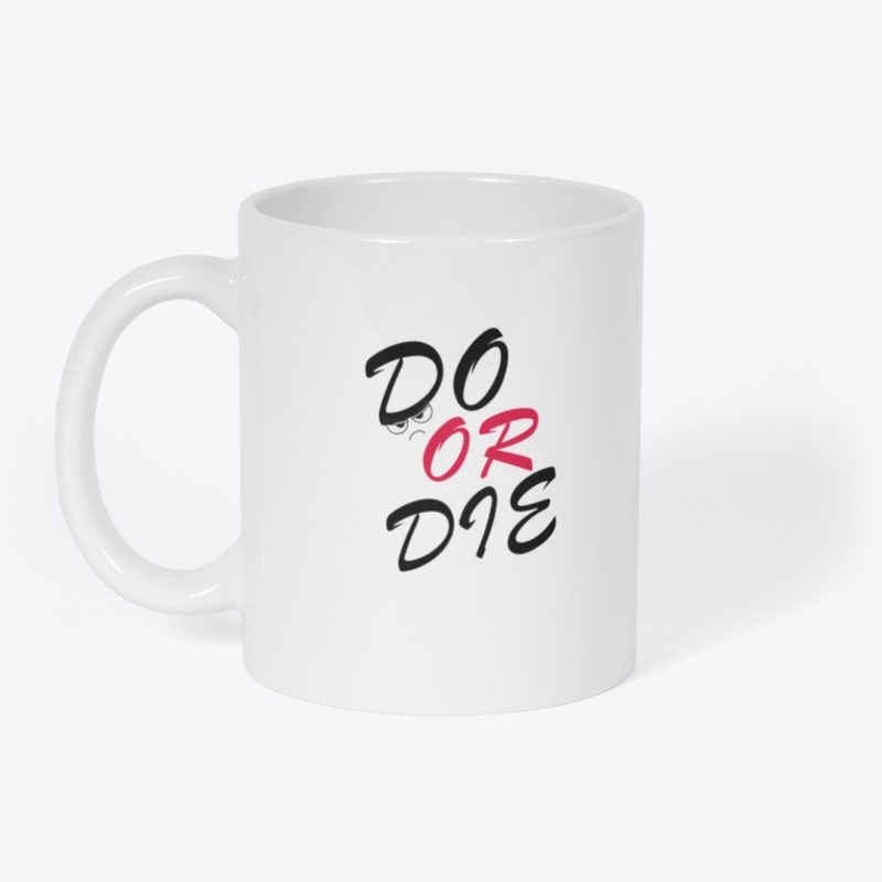 Do Or Die