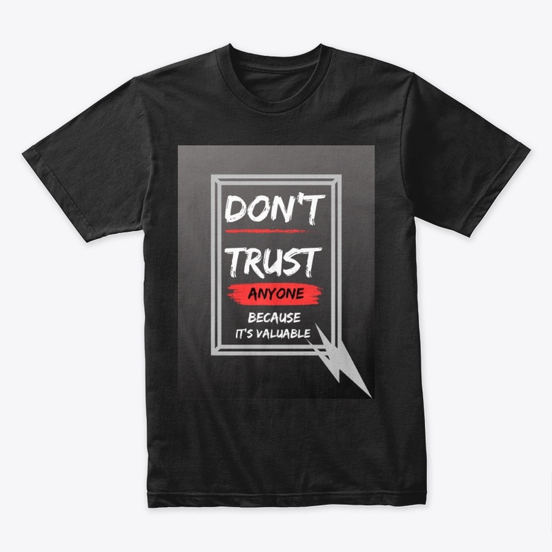 Don't trust anyone 