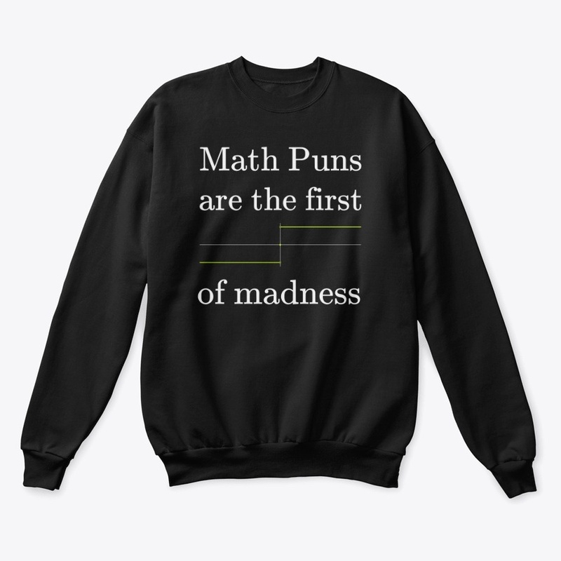 Math Puns are the first sgn(madness)