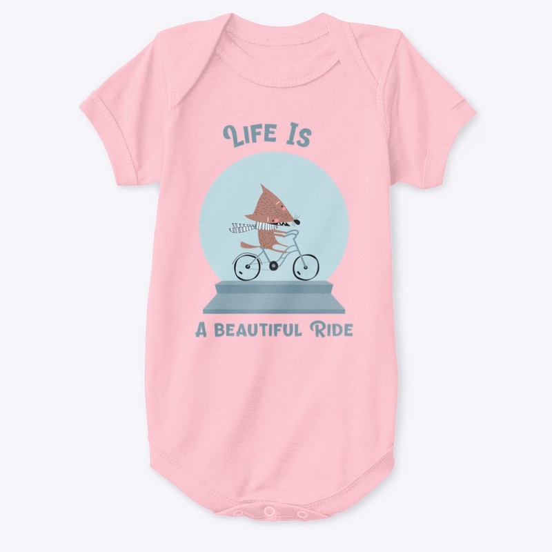 Life is a Beautiful Ride