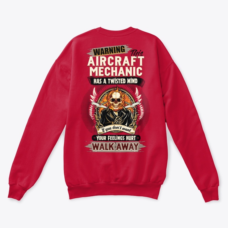 Aircraft Mechanic Can Hurt Your Feelings