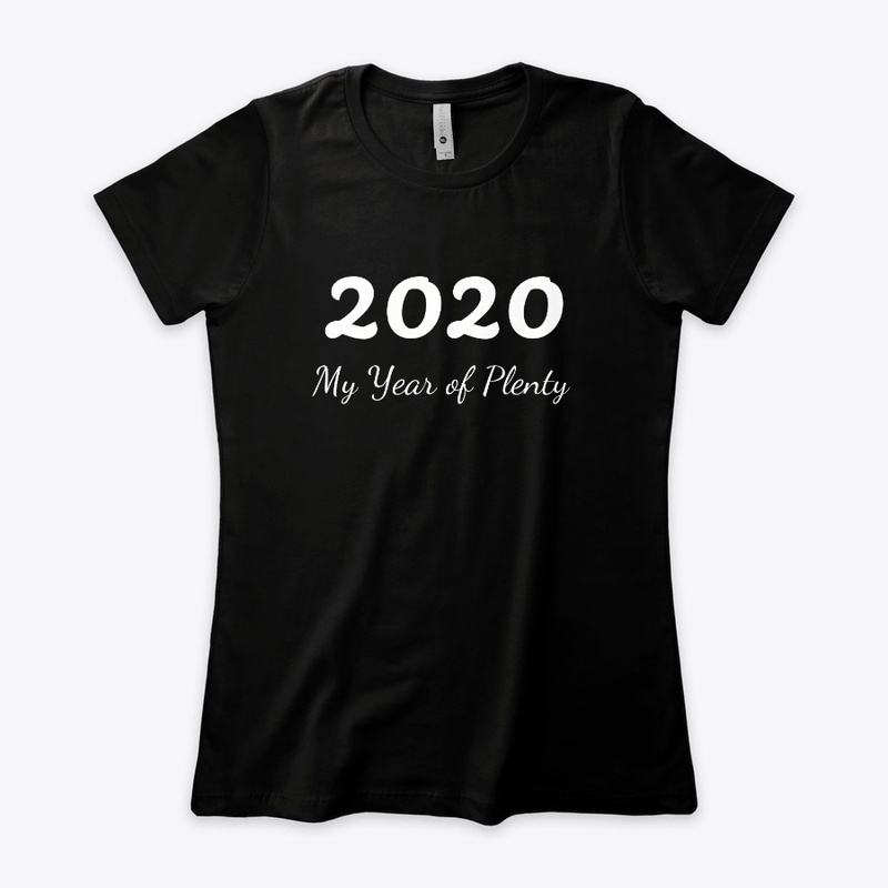 2020 My Year of Plenty TShirt