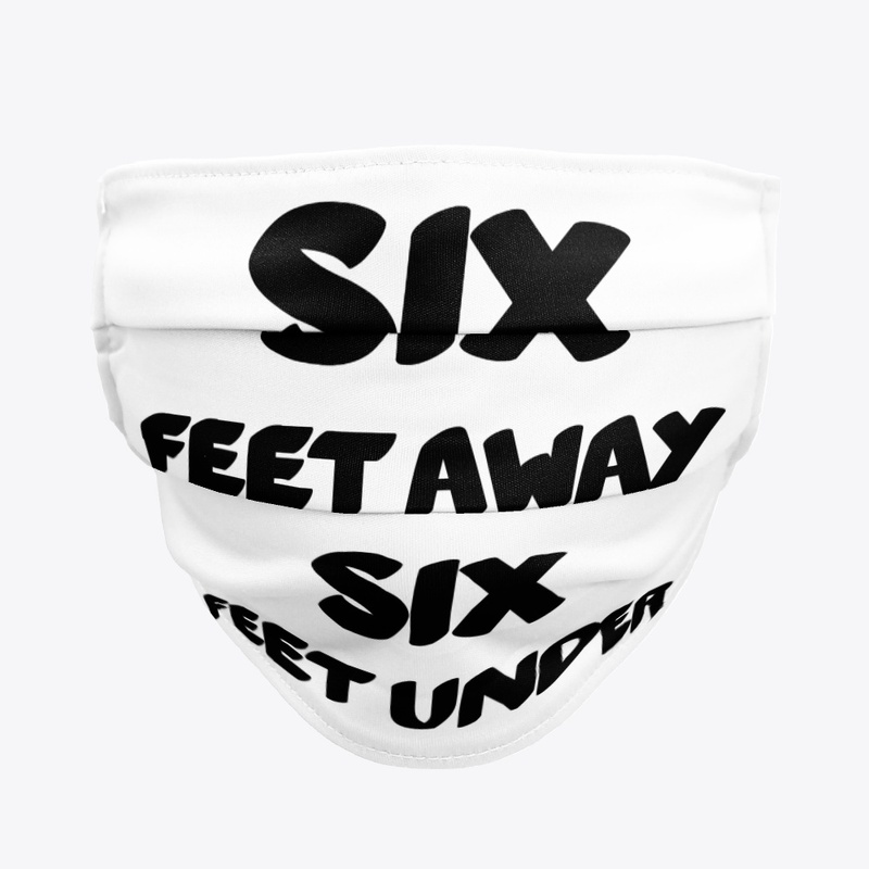 Six Feet Collection