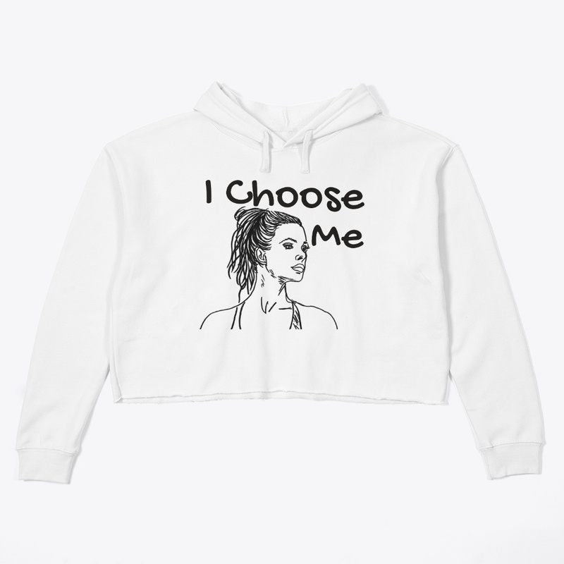 I Choose Me