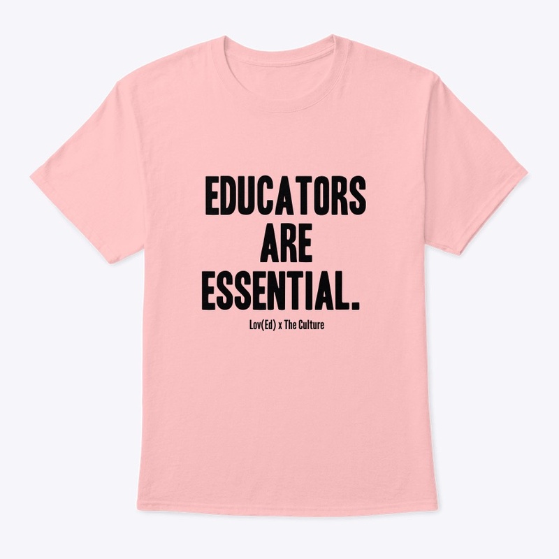 Educators Are Essential.