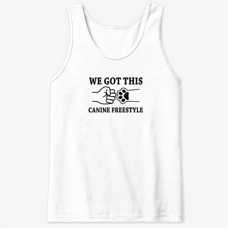 We Got This- Canine Freestyle