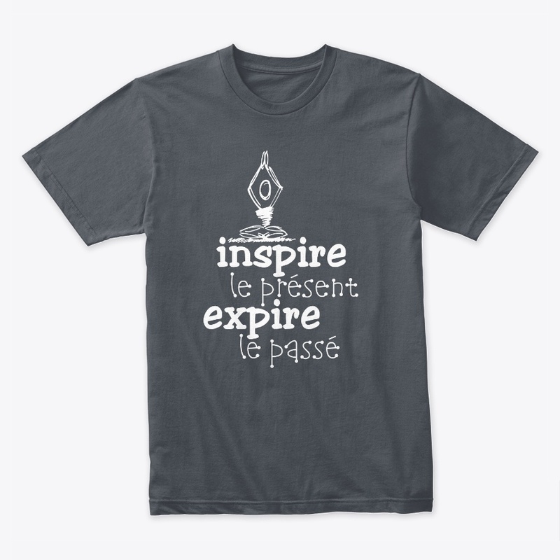 Inspire le présent, expire le passé