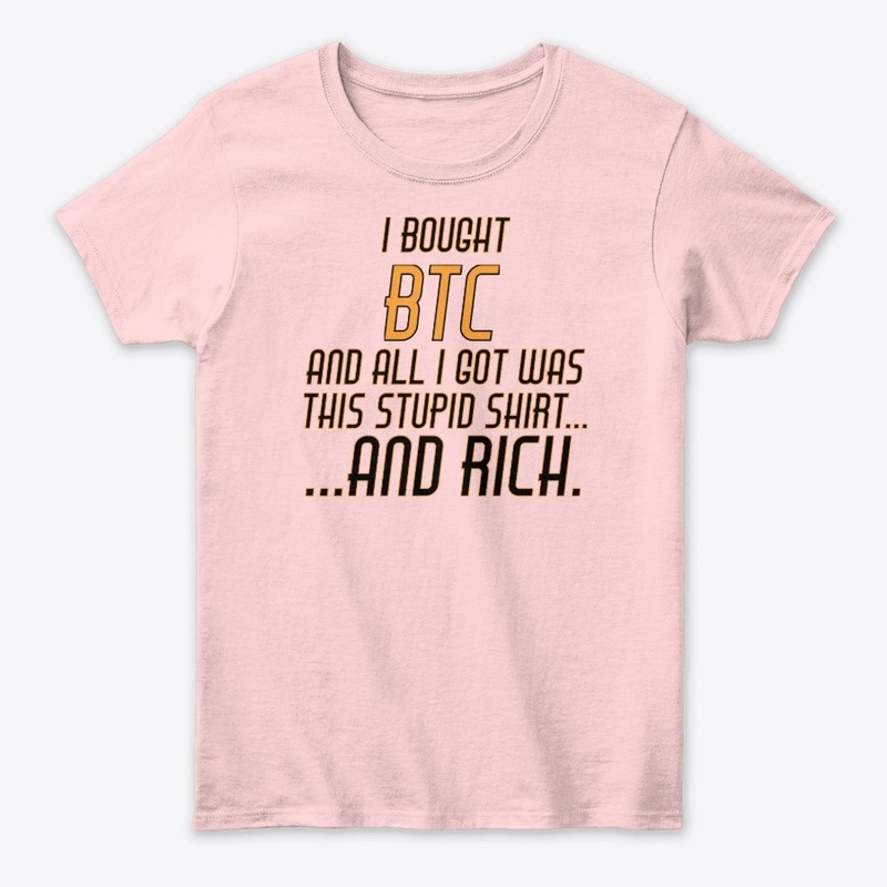 I bought BTC and all I got was  RICH