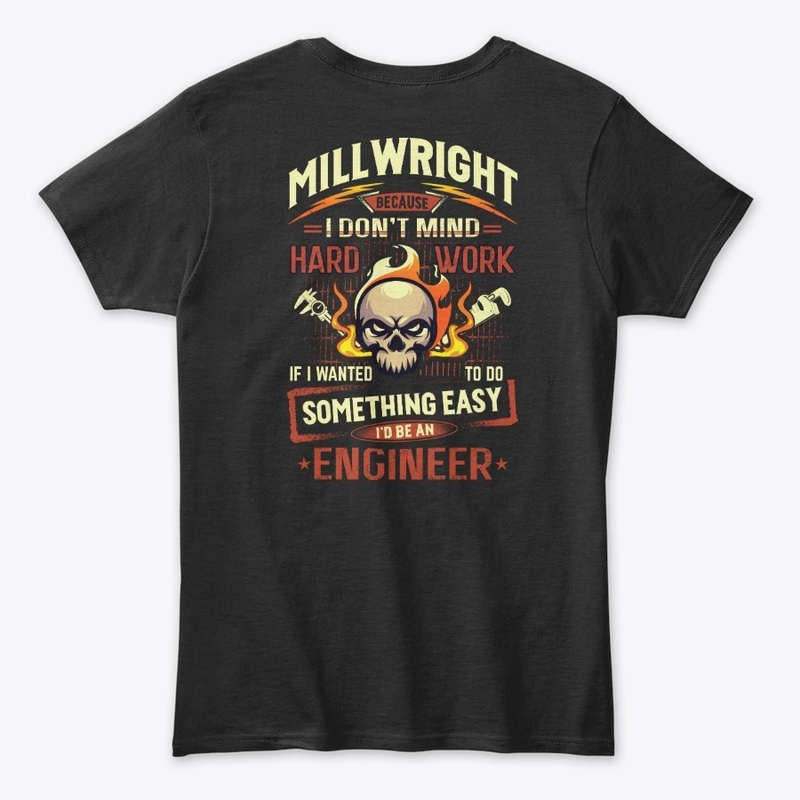Hardworking Millwright Hoodie