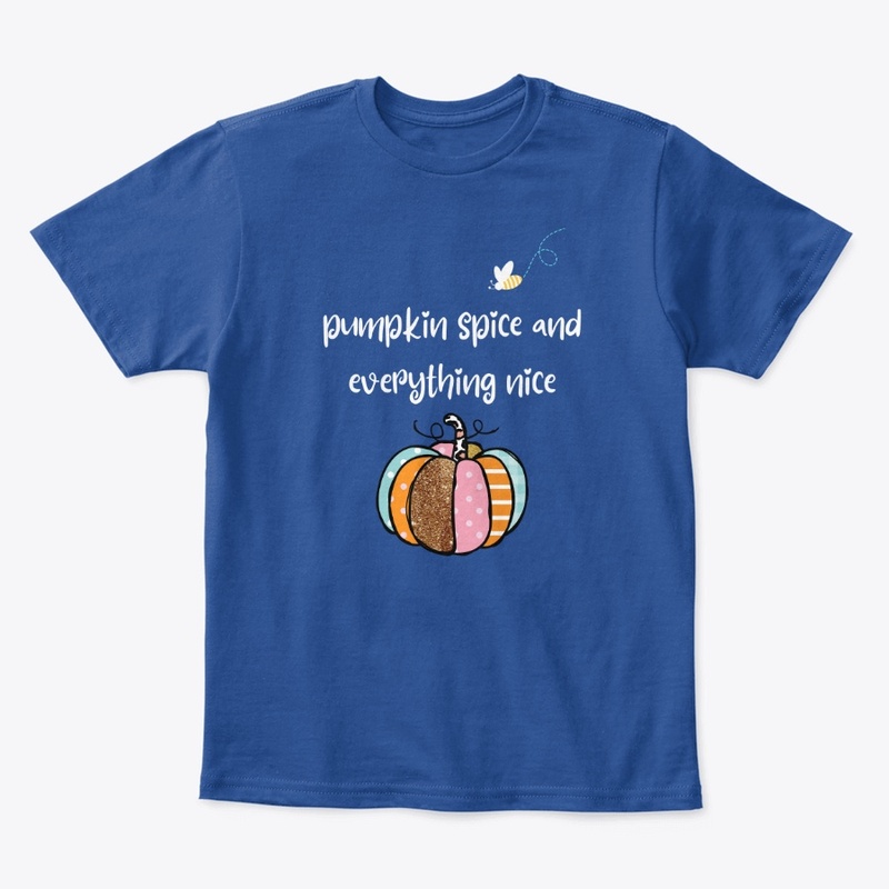 Pumpkin spice and everything nice.....