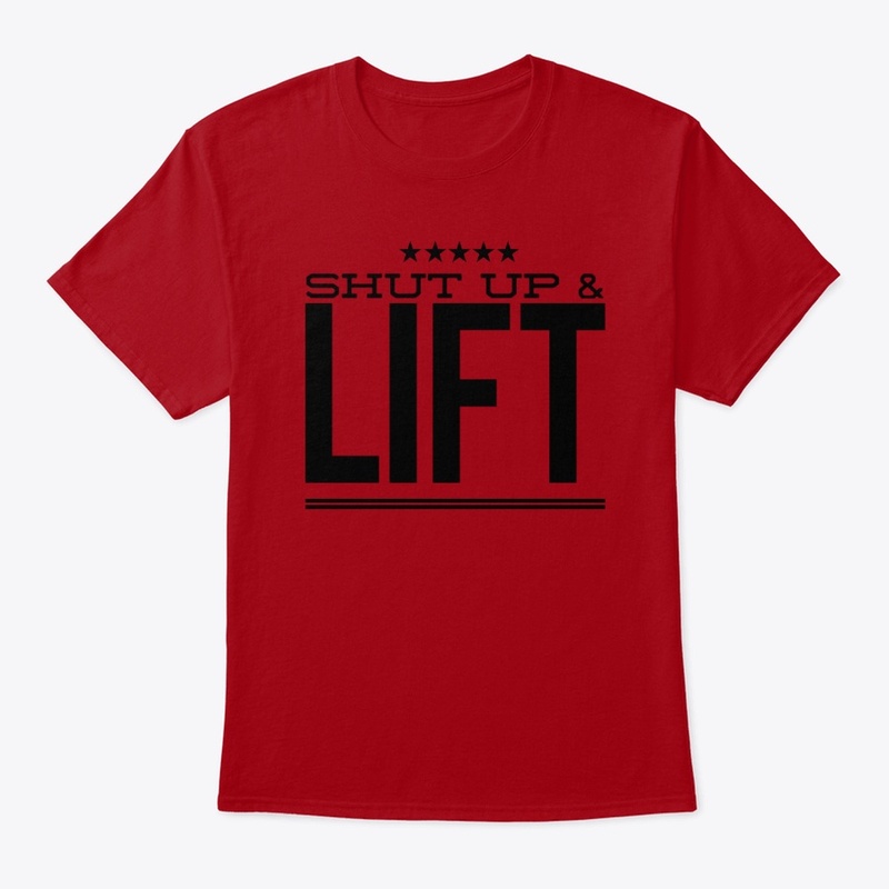 Shut Up and Lift