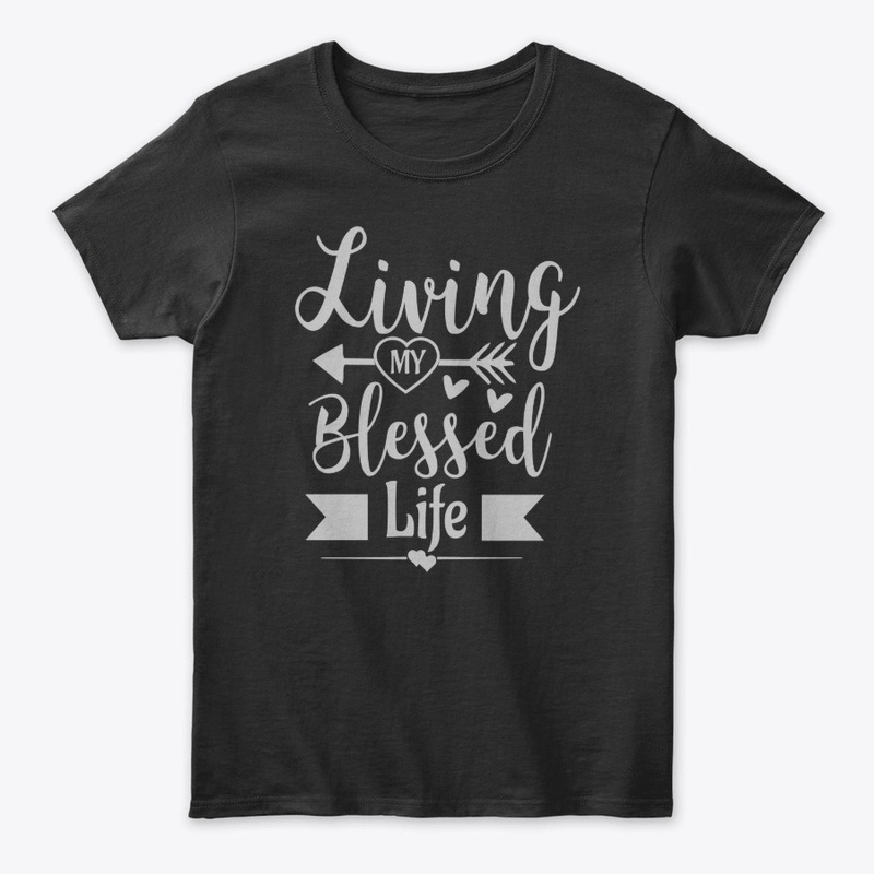 Living My Blessed Life