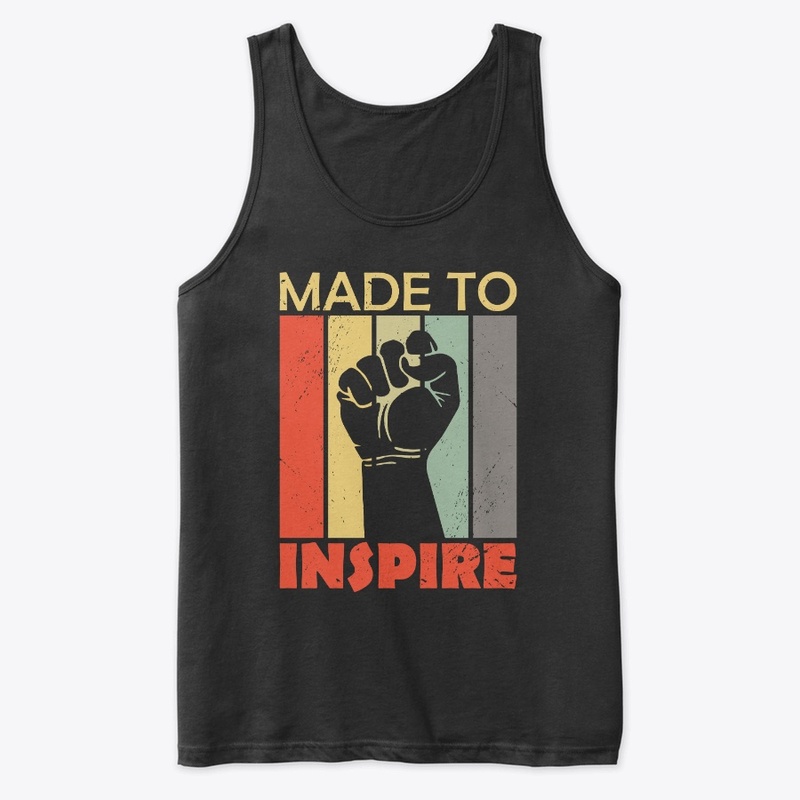 Made to Inspire
