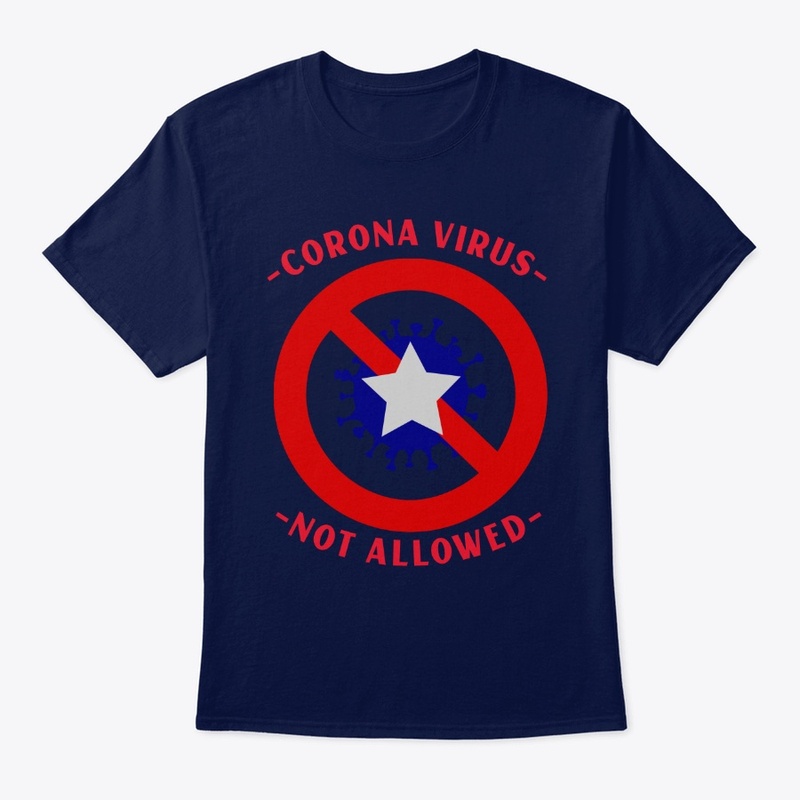 Corona Virus Not Allowed Shirt 2